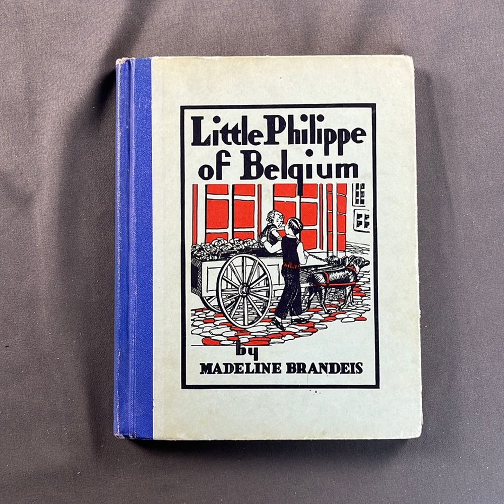 LITTLE PHILIPPE OF BELGIUM - MADELINE BRANDEIS, 1930 | Vintage Book